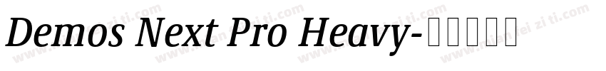 Demos Next Pro Heavy字体转换
